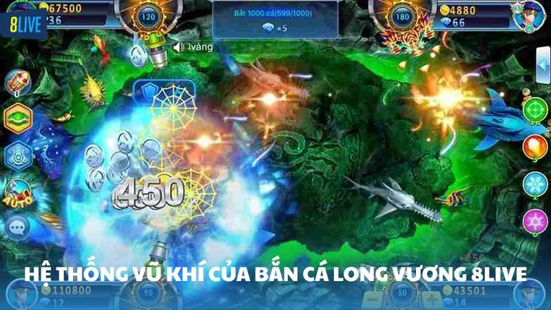 bắn cá Long Vương 8Live Hệ thống vụ khí đa dạng trong game bắn cá Long Vương