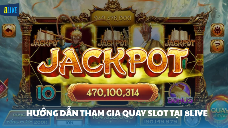 nổ hũ Tây Du Ký 8Live Hướng dẫn tham gia quay slot Tây Du Ký